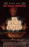 Oracle Betrayed, The