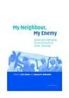 My Neighbor, My Enemy