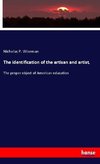 The identification of the artisan and artist,