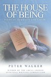 The House of Being