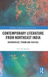 Contemporary Literature from Northeast India