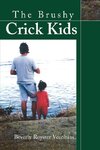 The Brushy Crick Kids