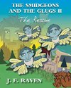The Smidgeons and the Glugs II