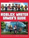 NOT KNOWN: Roblox Master Gamer's Guide