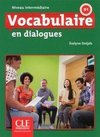 Vocabulaire en dialogues. Niveau intermédiaire. Schülerbuch+ mp3 CD + lexique anglais