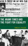Miami Times and the Fight for Equality