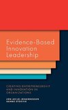 Evidence-Based Innovation Leadership