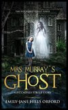 Mrs. Murray's Ghost