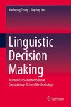 Linguistic Decision Making