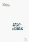 Critical Theory and Political Modernity
