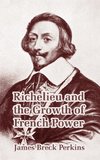 Richelieu and the Growth of French Power