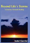Beyond Life's Storms