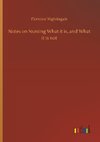Notes on Nursing What it is, and What it is not