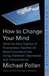 How to Change Your Mind