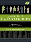 Handbook of U.S. Labor Statistics - 22nd Edition - 2019