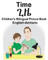 English-Amharic Time Children's Bilingual Picture Book