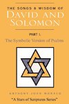 The Songs and Wisdom of DAVID AND SOLOMON Part I