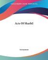 Acts Of Sharbil