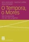 O Tempora, o Mores