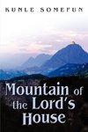 Mountain of the Lord's House