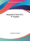Biographical Study Of A. W. Kinglake