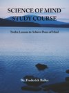 Science of Mind Study Course
