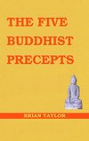 5 BUDDHIST PRECEPTS