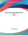 Life In Canada Fifty Years Ago