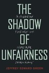 Shadow of Unfairness