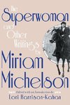Superwoman and Other Writings by Miriam Michelson