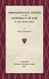 Administrative Justice and the Supremacy of Law (1927)