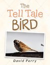 The Tell Tale Bird