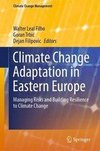 Climate Change Adaptation in Eastern Europe