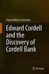 Edward Cordell and the Discovery of Cordell Bank