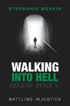Walking into Hell