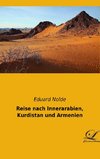 Reise nach Innerarabien, Kurdistan und Armenien