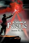 The Talisman of Faerie