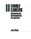Aldous, J: Family Careers