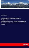 A Manual of Short Methods in Arithmetic