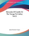 Mercedes Of Castile Or The Voyage To Cathay Vol II