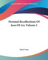 Personal Recollections Of Joan Of Arc Volume 2