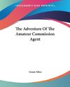 The Adventure Of The Amateur Commission Agent