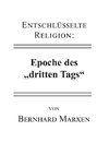 Entschlüsselte Religion: Epoche des 