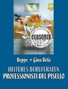 Heiteres Beruferaten  Professionisti del Pisello