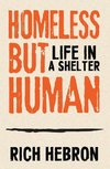 Homeless but Human