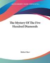 The Mystery Of The Five Hundred Diamonds