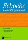 Schoebe® Elementargrammatik