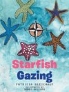 Starfish Gazing