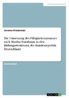 Die Umsetzung des Fähigkeitenansatzes nach Martha Nussbaum in den Bildungsstrukturen der Bundesrepublik Deutschland