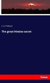 The great Hindoo secret